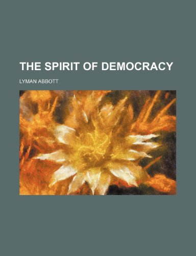 Imagen de archivo de The spirit of democracy a la venta por Prominent Books