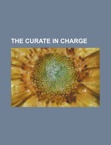 The Curate in Charge (9781458913678) by Oliphant, Margaret