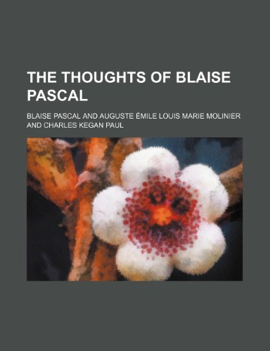 The Thoughts of Blaise Pascal (9781458940643) by Pascal, Blaise