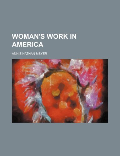 Stock image for Woman's work in America