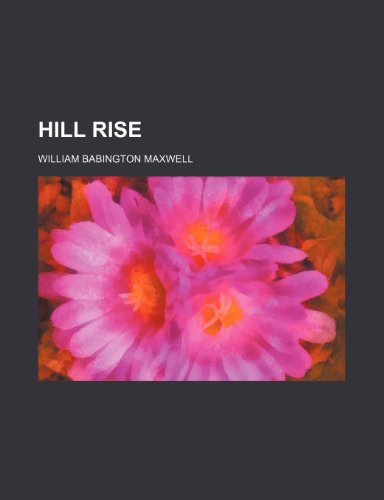 9781458954909: Hill Rise