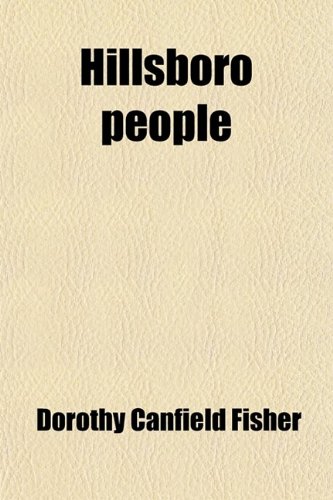 Hillsboro People (9781458954985) by Fisher, Dorothy Canfield