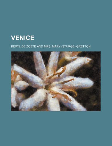 Venice (9781458992345) by Zoete, Beryl De