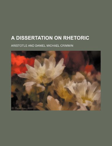 A Dissertation on Rhetoric (9781459016026) by Aristotle