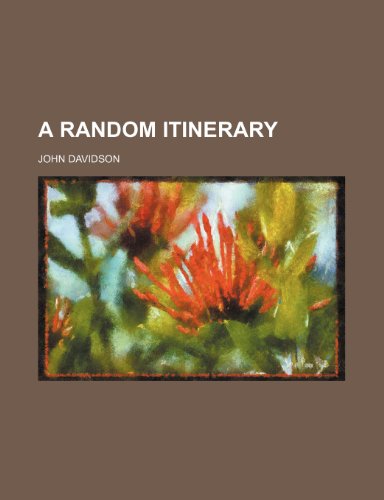 A Random Itinerary (9781459016491) by Davidson, John