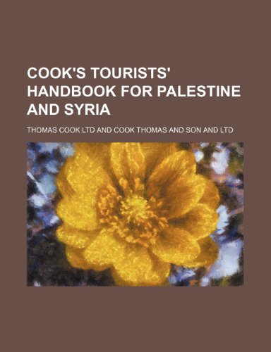 Beispielbild fr Cook's Tourists' Handbook for Palestine and Syria zum Verkauf von Buchpark