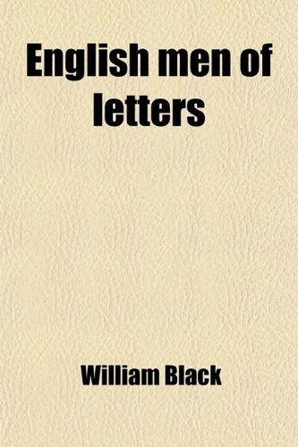 English Men of Letters (Volume 7) (9781459044180) by Morley, John