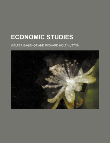 Economic Studies (9781459069244) by Bagehot, Walter