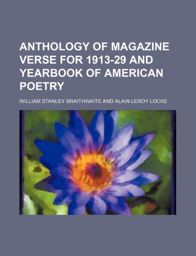 Anthology of Magazine Verse for 1913-29 and Yearbook of American Poetry (9781459078376) by Braithwaite, William Stanley