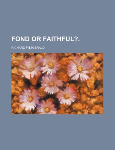 Fond or Faithful?. (9781459079113) by Fitzgerald, Richard