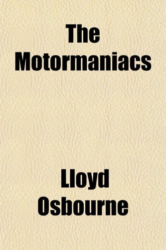 The Motormaniacs (9781459091443) by Osbourne, Lloyd