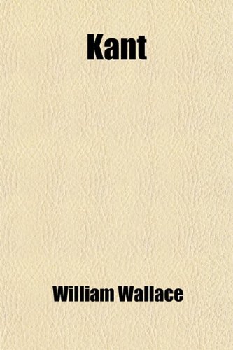 Kant (9781459094192) by Wallace, William