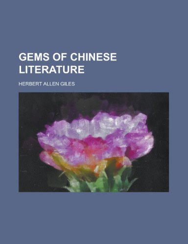 Gems of Chinese Literature (9781459096691) by Giles, Herbert Allen