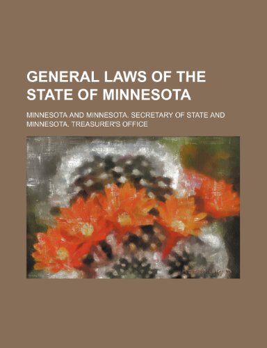 General Laws of the State of Minnesota (9781459097100) by Minnesota