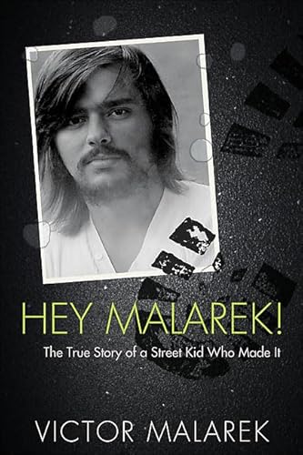 9781459400474: Hey Malarek!: The True Story of a Street Kid Who Made It