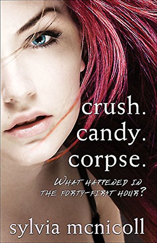 Beispielbild fr Crush. Candy. Corpse zum Verkauf von Better World Books