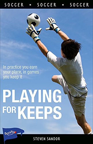 9781459400672: Playing for Keeps (Lorimer Sports Stories)