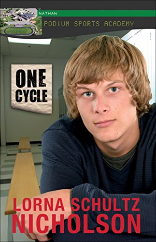 One Cycle (Lorimer Podium Sports Academy) (9781459401846) by Schultz Nicholson, Lorna