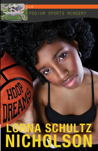 Stock image for Hoop Dreams (Lorimer Podium Sports Academy) for sale by The Book Cellar, LLC