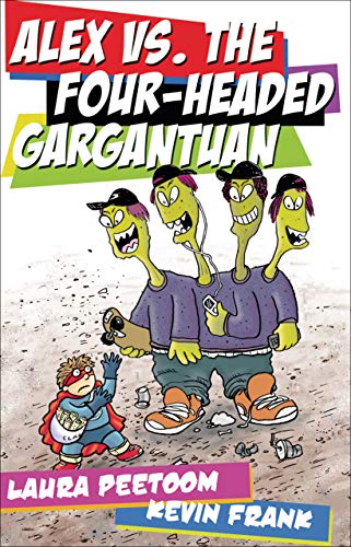 Stock image for Alex vs. the Four-Headed Gargantuan for sale by Better World Books: West