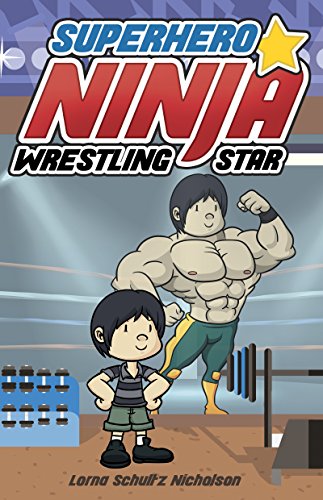 Beispielbild fr Superhero Ninja Wrestling Star zum Verkauf von Better World Books