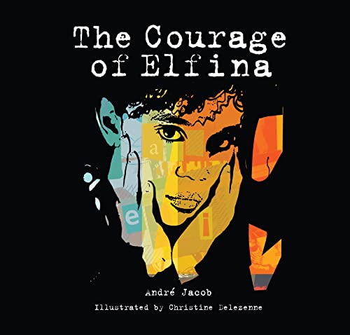 Beispielbild fr The Courage of Elfina zum Verkauf von Better World Books