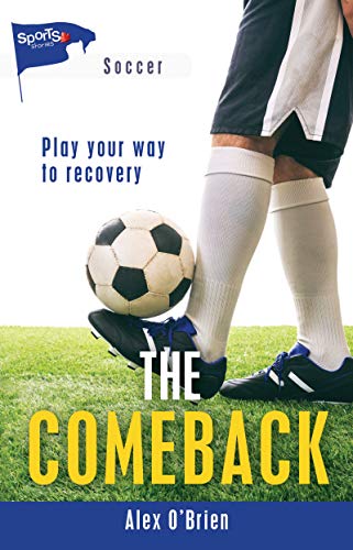 9781459414808: The Comeback (Lorimer Sports Stories)