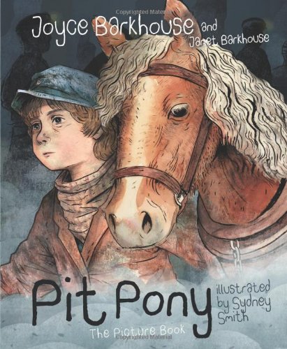 Imagen de archivo de Pit Pony: The Picture Book a la venta por ThriftBooks-Atlanta