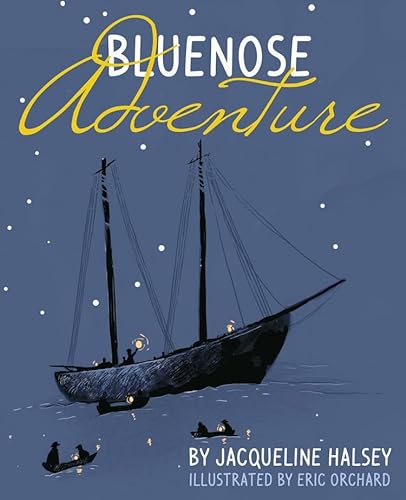 Stock image for Bluenose Adventure for sale by Books Unplugged