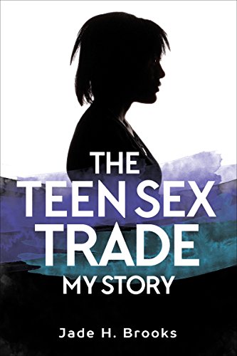 Beispielbild fr The Teen Sex Trade: My Story zum Verkauf von Buchpark