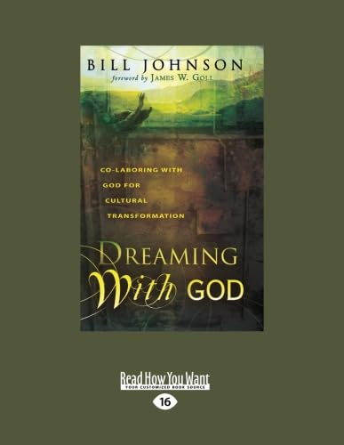 9781459600416: Dreaming With God: Co-laboring with God for Cultural Transformation