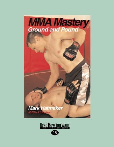 Beispielbild fr MMA Mastery: MMA Mastery: Ground and Pound (Large Print 16pt) zum Verkauf von Revaluation Books