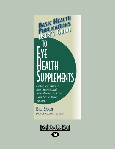 Imagen de archivo de User's Guide to Eye Health Supplements a la venta por Revaluation Books