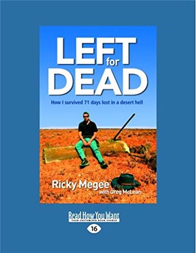 9781459605053: Left for Dead: How I Survived 71 Days in the Outback