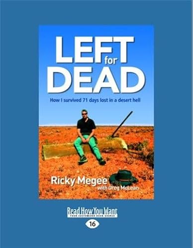 Stock image for Left for Dead: How I Survived 71 Days in the Outback for sale by ThriftBooks-Dallas