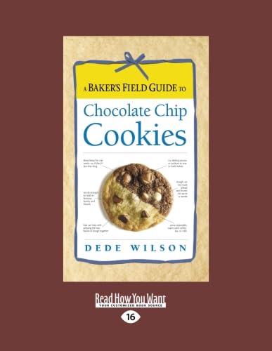 9781459605275: A Baker'S Field Guide To Chocolate Chip Cookies