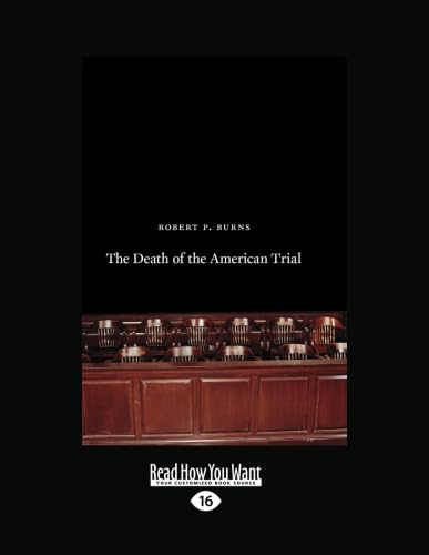 9781459605534: The Death of the American Trial