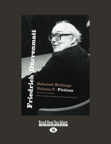 Imagen de archivo de Friedrich Drrenmatt: Selected Writings, Volume 2, Fictions: Selected Writings, Volume 2, Fictions a la venta por Books Unplugged