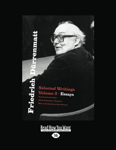 Imagen de archivo de Friedrich Drrenmatt: Selected Writings, Volume 3, Essays: Selected Writings, Volume 3, Essays a la venta por GF Books, Inc.