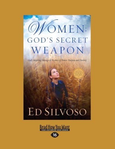 9781459606807: Women God's Secret Weapon: God's Inspiring Message to Women of Power, Purpose and Destiny (Large Print 16pt)