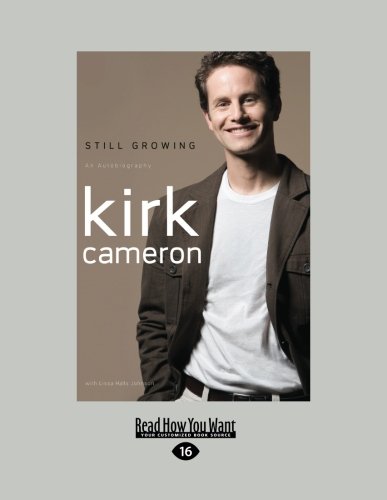 Still Growing: An Autobiography (Large Print 16pt) (9781459607088) by Cameron, Kirk