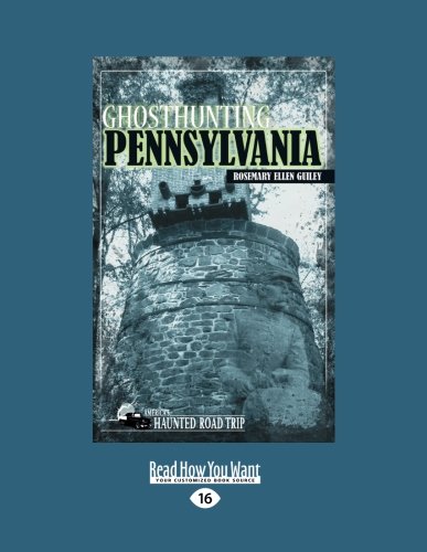 9781459607279: Ghosthunting Pennsylvania (Large Print 16pt)