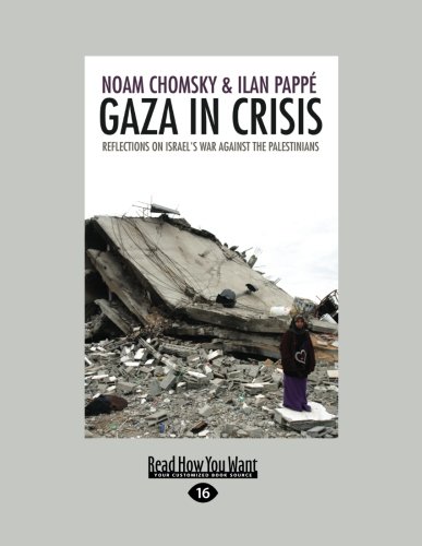 9781459607439: Gaza in Crisis: Reflections on Israel's War Against the Palestinians (Large Print 16pt)