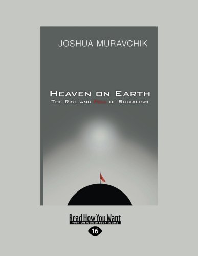 Heaven On Earth (Large Print 16pt), Volume 1 (9781459607798) by Joshua Muravchik