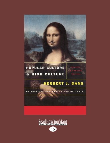 9781459608191: Popular Culture and High Culture: An Analysis and Evaluation of Taste Revised and Updated