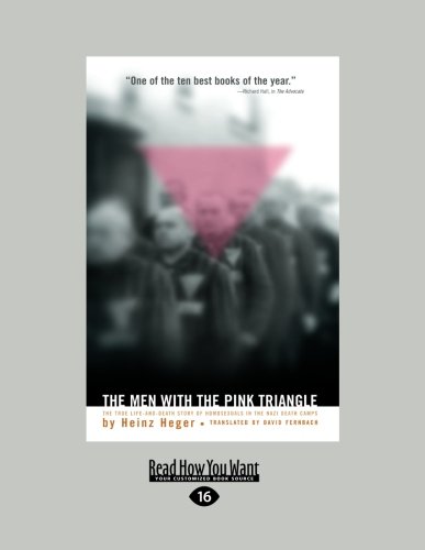 Stock image for The Men with the Pink Triangle: The True, Life-And-Death Story of Homosexuals in the Nazi Death Camps (Large Print 16pt) for sale by ThriftBooks-Dallas