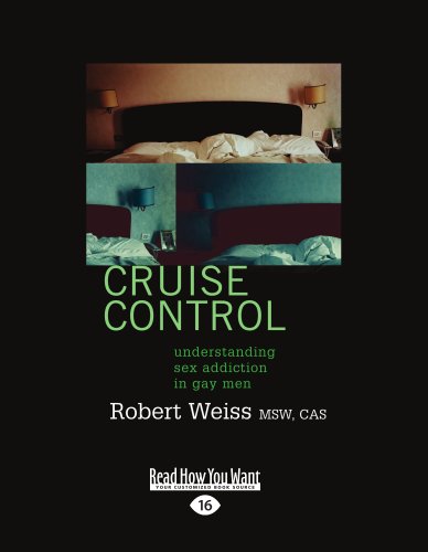 9781459608443: Cruise Control: Understanding Sex Addiction In Gay Men