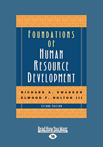 Imagen de archivo de Foundations of Human Resource Development: Second Edition (Large Print 16pt [volume 1 of 2]) a la venta por ThriftBooks-Atlanta