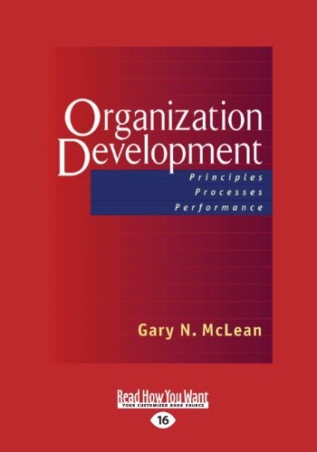Organization Development: Principles Processes Performance - McLean, Gary N.