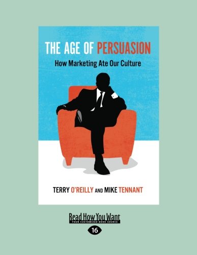 Stock image for The Age of Persuasion (Large Print 16pt) for sale by Discover Books